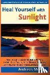 Moritz, Andreas - Heal Yourself with Sunlight