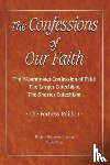  - The Confessions of Our Faith with ESV Proofs