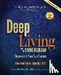 Howe-Murphy, Roxanne - Deep Living with the Enneagram: Recovering Your True Nature (Revised and Updated)