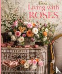 Lester, Melissa - LIVING W/ROSES