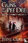 Ted L. Gragg - Guns of the Pee Dee