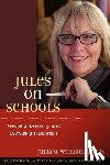 Williams, Julia M - Jules on Schools