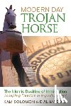 Solomon, Sam, Maqdisi, E Al - Modern Day Trojan Horse