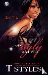 Styles, T - Black & Ugly As Ever (The Cartel Publications Presents)