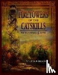 Podskoch, Martin - Fire Towers of the Catskills