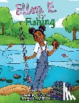 Crews, G S - Ellen E. Goes Fishing