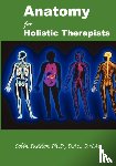 Paddon, Colin - Anatomy For Holistic Therapists