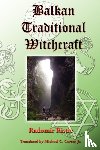 Ristic, Radomir - Balkan Traditional Witchcraft