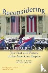  - Reconsidering the Insular Cases