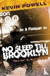 Powell, Kevin - No Sleep Till Brooklyn