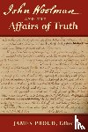 Woolman, John, Proud, James - John Woolman and the Affairs of Truth