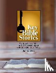 Day, Jack - Key Bible Stories: The Best Known Bible Stories in Chronological Order for Bible Storytelling