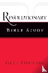 Edwards, Gene - Revolutionary Bible Study