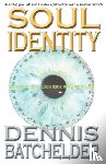 Batchelder, Dennis - Soul Identity