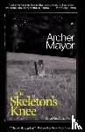 Mayor, Archer - The Skeleton's Knee