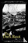 Mayor, Archer - The Dark Root