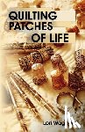 Wagner, Lori - Quilting Patches of Life