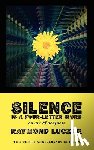 Luczak, Raymond - Silence Is a Four-Letter Word