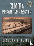 Triebe, Richard H - Elmira Prison Camp Roster Volume II