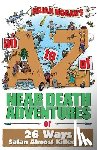 Hogan, Brian - An A to Z of Near-Death Adventures