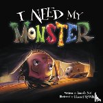 Noll, Amanda - I Need My Monster