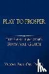Bar-Or, Yuval D - Play to Prosper