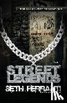 Ferranti, Seth - Street Legends Vol. 1
