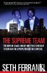 Ferranti, Seth - The Supreme Team