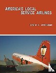 Stringer, David H - America's Local Service Airlines