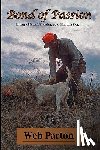 Parton, Web - Bond of Passion: Living with and Training Your Hunting Dog