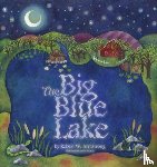 Armstrong, Robert W. - The Big Blue Lake