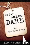 Forrest, Jason - 40 Day Sales Dare for New Home Sales