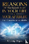 Craig, R Hogan - Reasons for What Happens to You in Your Life & Your Afterlife