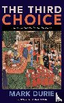 Durie, Mark - The Third Choice