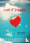 Brown, Jeff (Jeff Brown) - Love it Forward