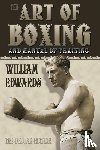 Edwards, William C. - Art of Boxing and Manual of Training