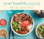 Adams, Shelley - Adams, S: Whitewater Cooks the Food We Love