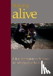 Lewis, Steve - Staying Alive: : Applying Risk Management to Advanced Scuba Diving