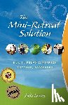 James, Julia - The Mini-Retreat Solution
