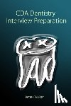 Wang, David - CDA Dentistry Interview Preparation