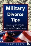 Foote, Tracy - Military Divorce Tips