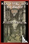 Pulver Sr., Joseph S. - Blood Will Have Its Season