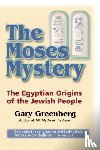 Greenberg, Gary - The Moses Mystery