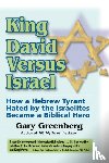 Greenberg, Gary - King David Versus Israel