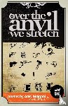 Mojgani, Anis - Over The Anvil We Stretch