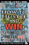 Understanding, Supreme - How To Hustle and Win