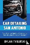 Tyburski, Dylan - Car Detailing San Antonio