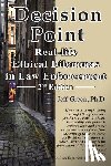 Green, Jeff - Decision Point: Real-Life Ethical Dilemmas in Law Enforcement