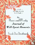 Ban Breathnach, Sarah - The Peace and Plenty Journal of Well-Spent Moments