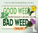 Gift, Nancy - Good Weed Bad Weed